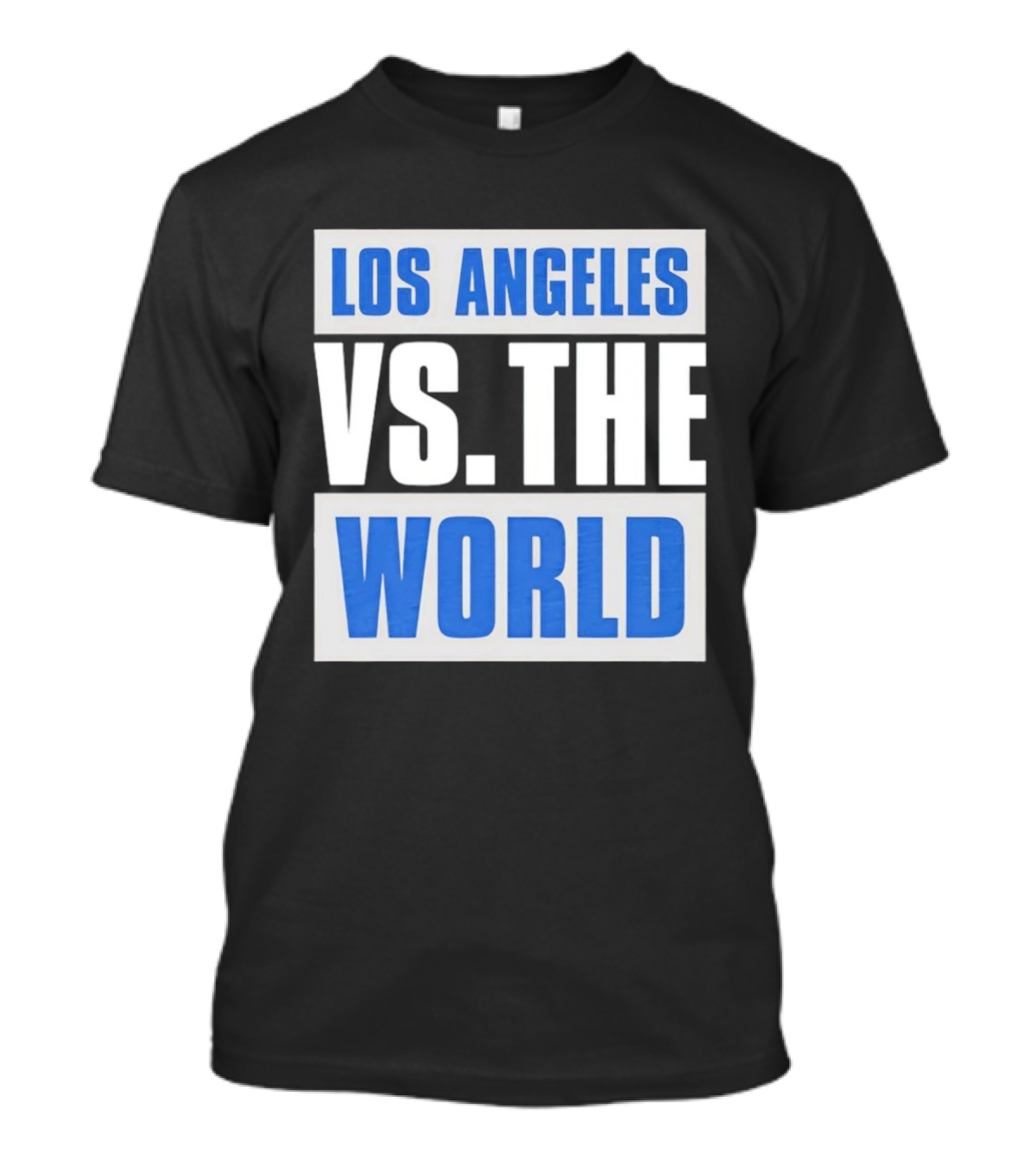 Los Angeles Dodgers Versus The World Sports Fan T-Shirt