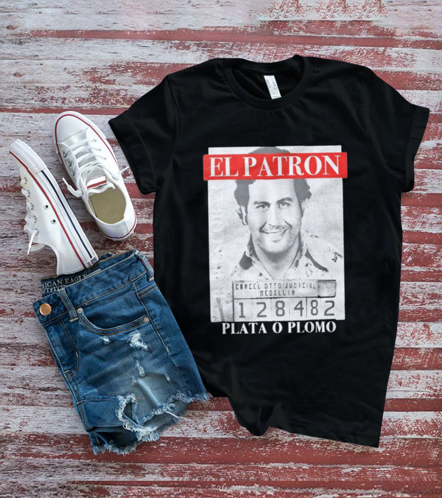 Pablo Escobar Shot El Patron Plata O Plomo Medellin 128482 T-Shirt