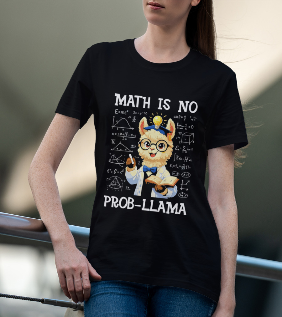 Math Is No Prob Llama Scientist With Test Tube And Equations T-Shirt