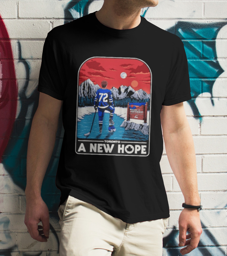 Toronto Maple Leafs 72 A New Hope Welcome To Whitehorse T-Shirt