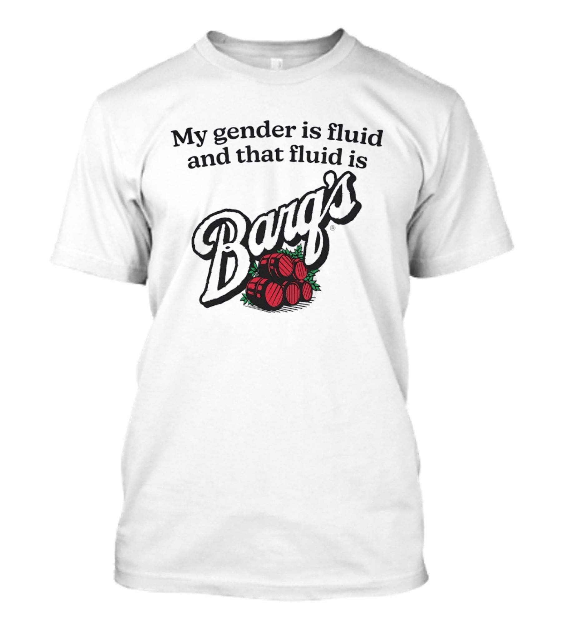 My Gender Is Fluid And That Fluid Is Barq's Root Beer Barrel T-Shirt