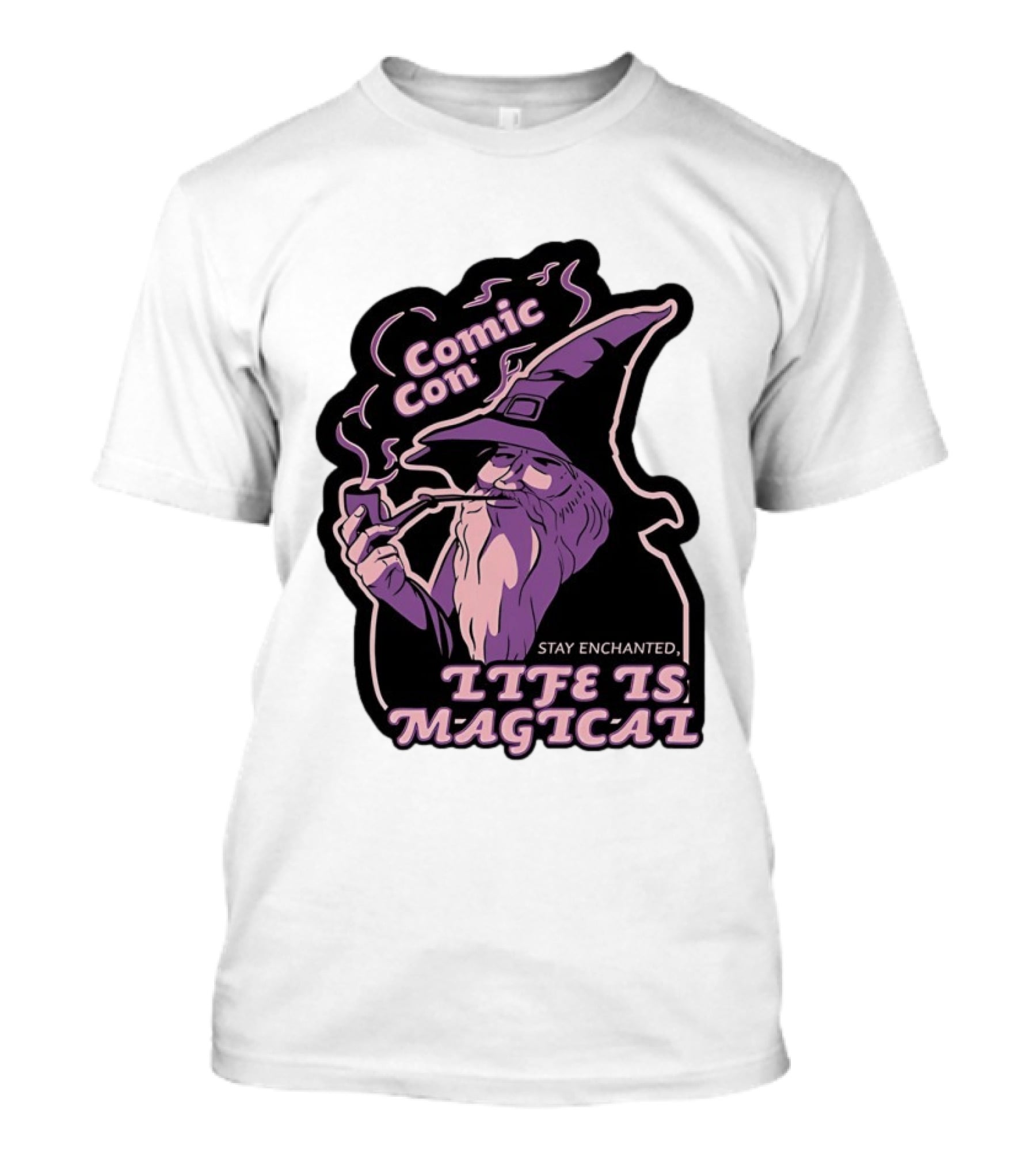 Comic Con Wizard Smoking Pipe Stay Enchanted Life Is Magical T-Shirt