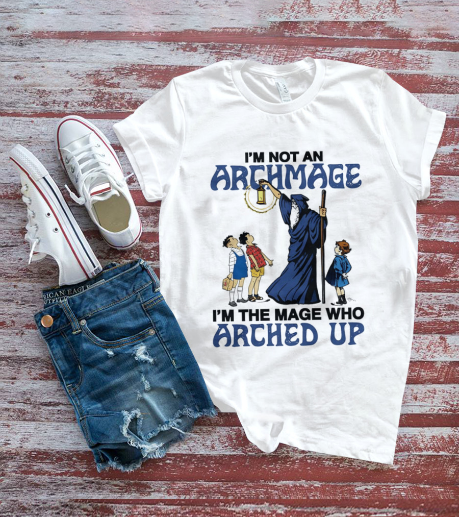 I'm Not An Archmage I'm The Mage Who Arched Up Wizard Kids Lantern T-Shirt