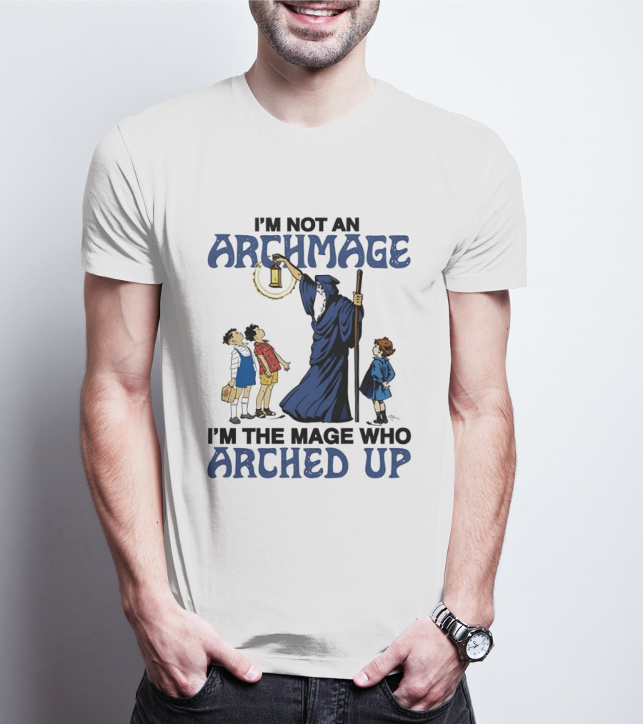 I'm Not An Archmage I'm The Mage Who Arched Up Wizard Kids Lantern T-Shirt