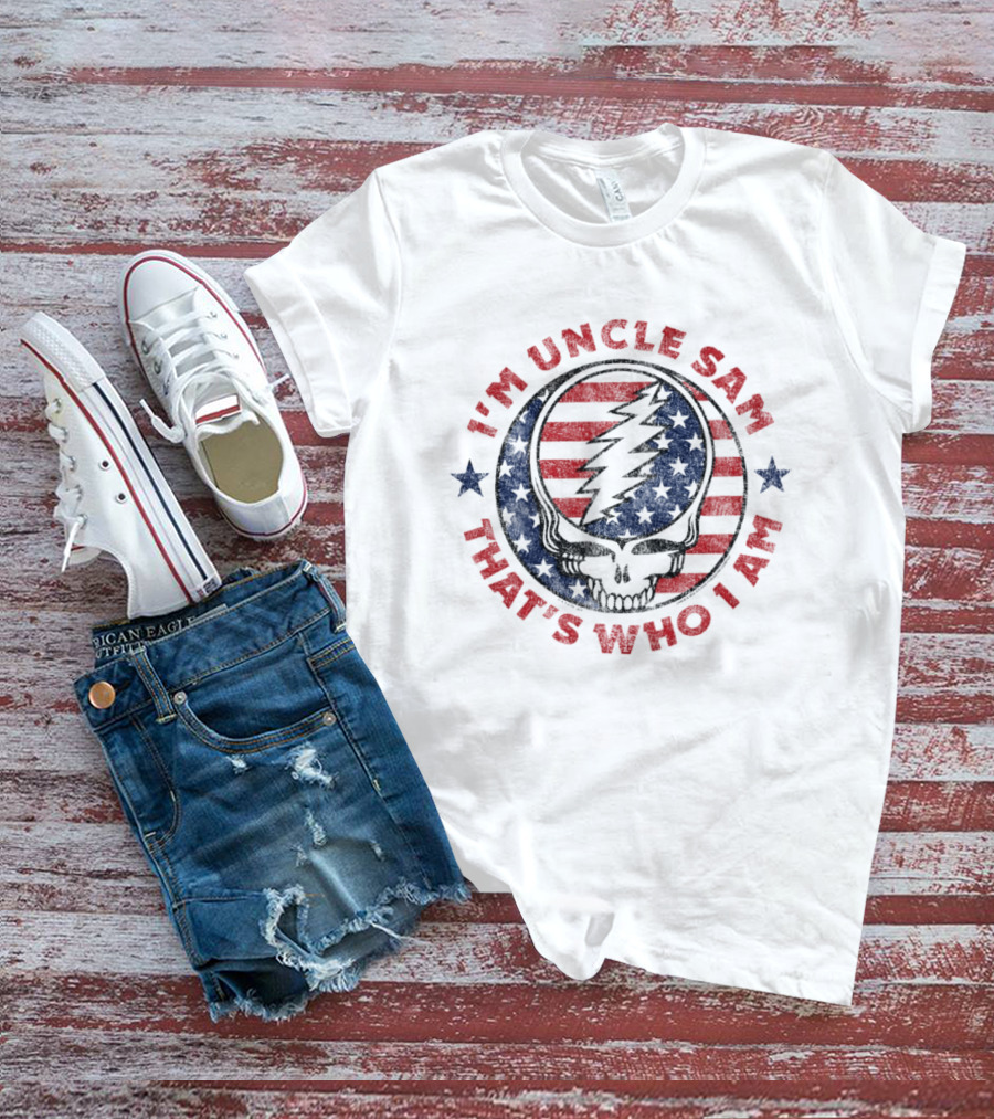 I'm Uncle Sam That's Who I Am Grateful Dead Skull With Stars And Stripes Lightning Bolt T-Shirt