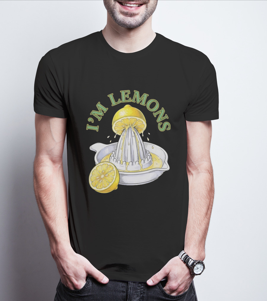 I'm Lemons Juicer And Sliced Citrus T-Shirt
