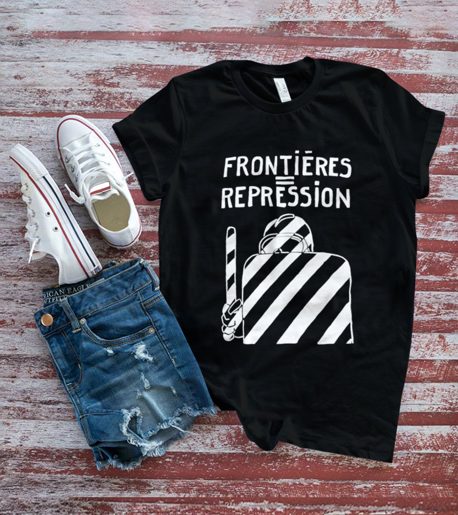 Frontieres Repression Protest Symbolism Bold Font White Stripes T-Shirt