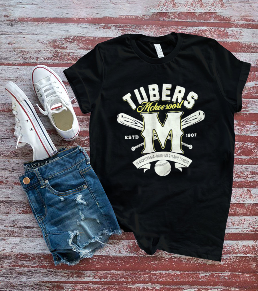 Tubers McKeesport Pennsylvania Ohio Maryland League Estd 1907 T-Shirt