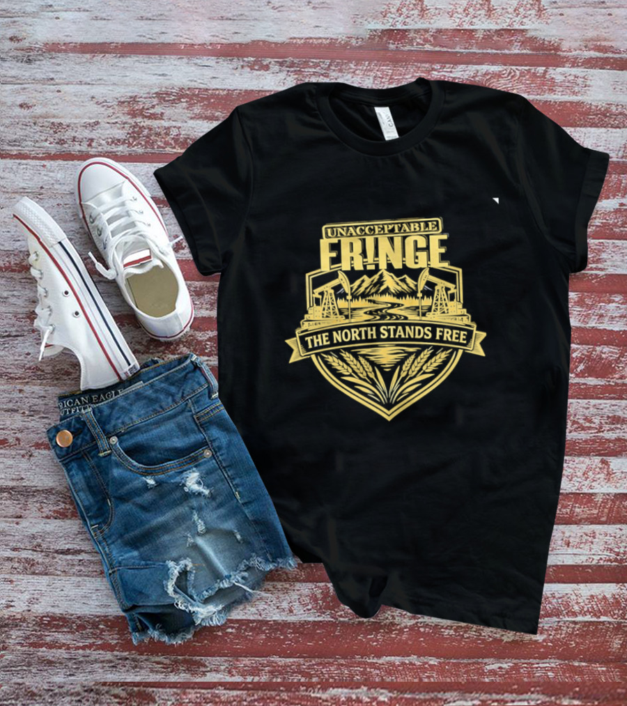 Unacceptable Fringe The North Stands Free Mountains And Stars T-Shirt