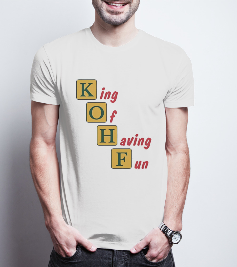 King Of Having Fun KOHF Acrostic Blocks T-Shirt