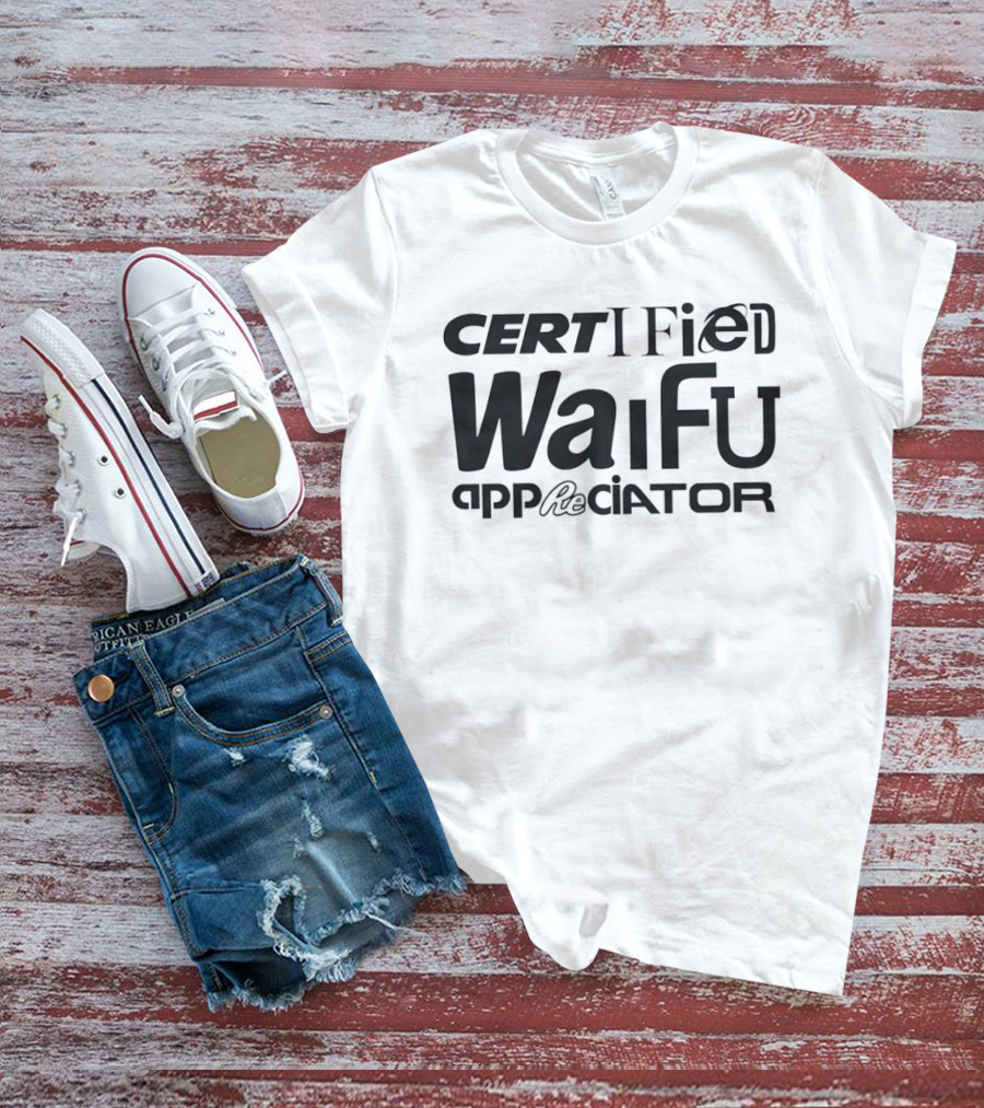 Certified Waifu Appreciator Internet Explorer T-Shirt