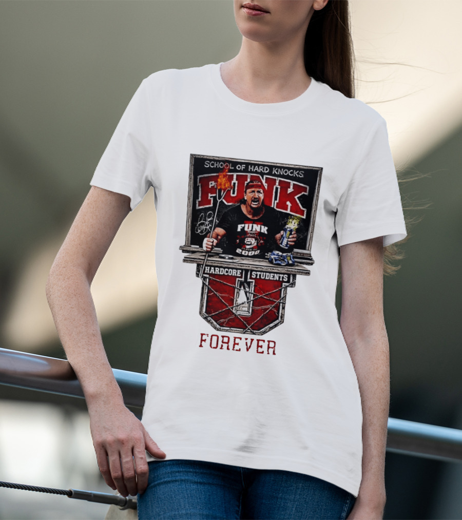 Terry Funk Hardcore Students School Of Hard Knocks Forever T-Shirt
