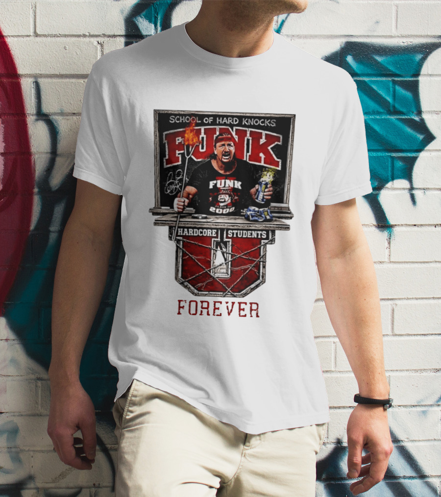 Terry Funk Hardcore Students School Of Hard Knocks Forever T-Shirt