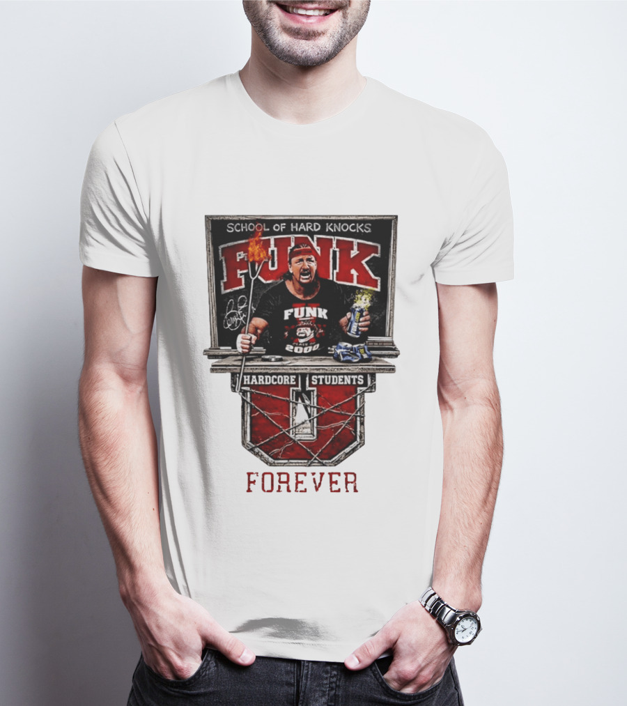 Terry Funk Hardcore Students School Of Hard Knocks Forever T-Shirt