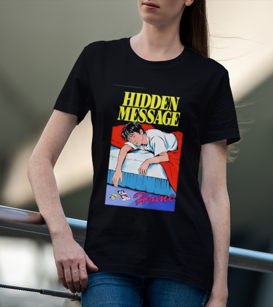 Hidden Message Home Sleeping Aesthetic Retro Vibes T-Shirt