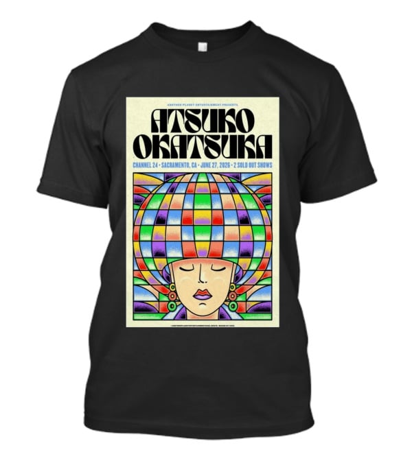 Atsuko Okatsuka Channel 24 Sacramento CA June 27 2026 Two Sold Out Shows T-Shirt
