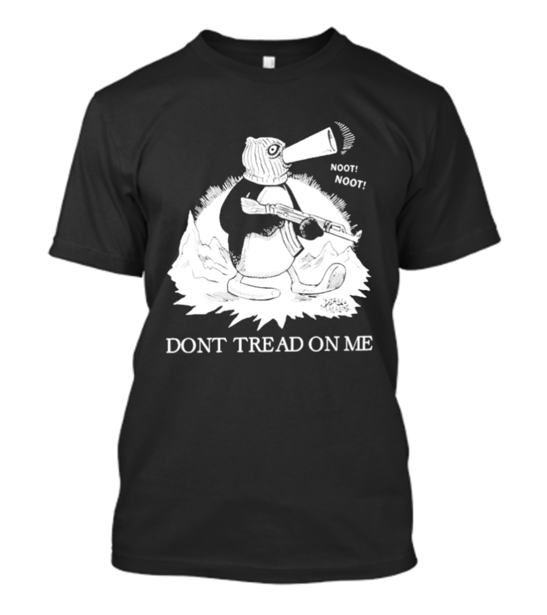 Don't Tread On Me Noot Noot Penguin T-Shirt