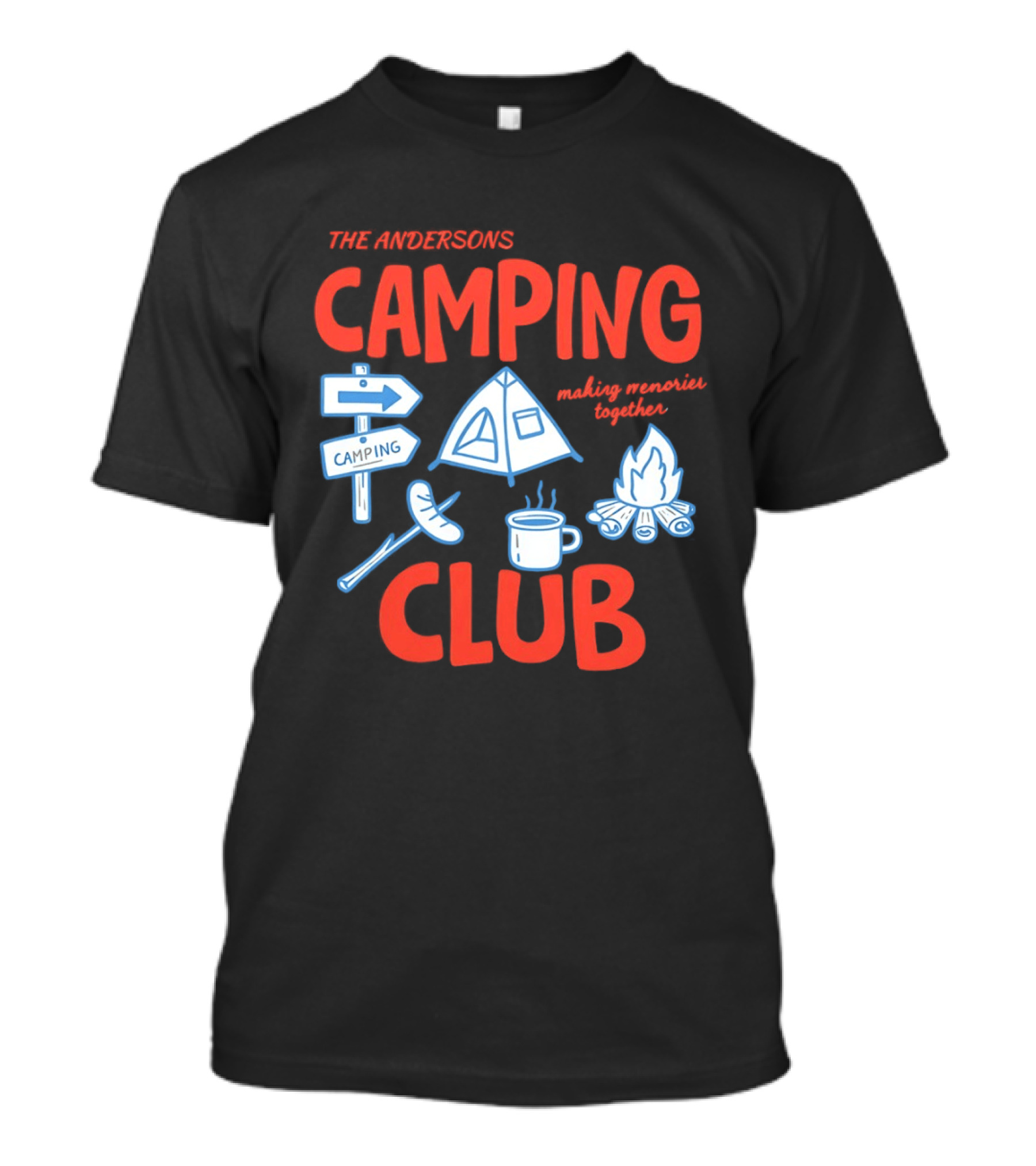 The Andersons Camping Club Campfire Memories Together Adventure T-Shirt