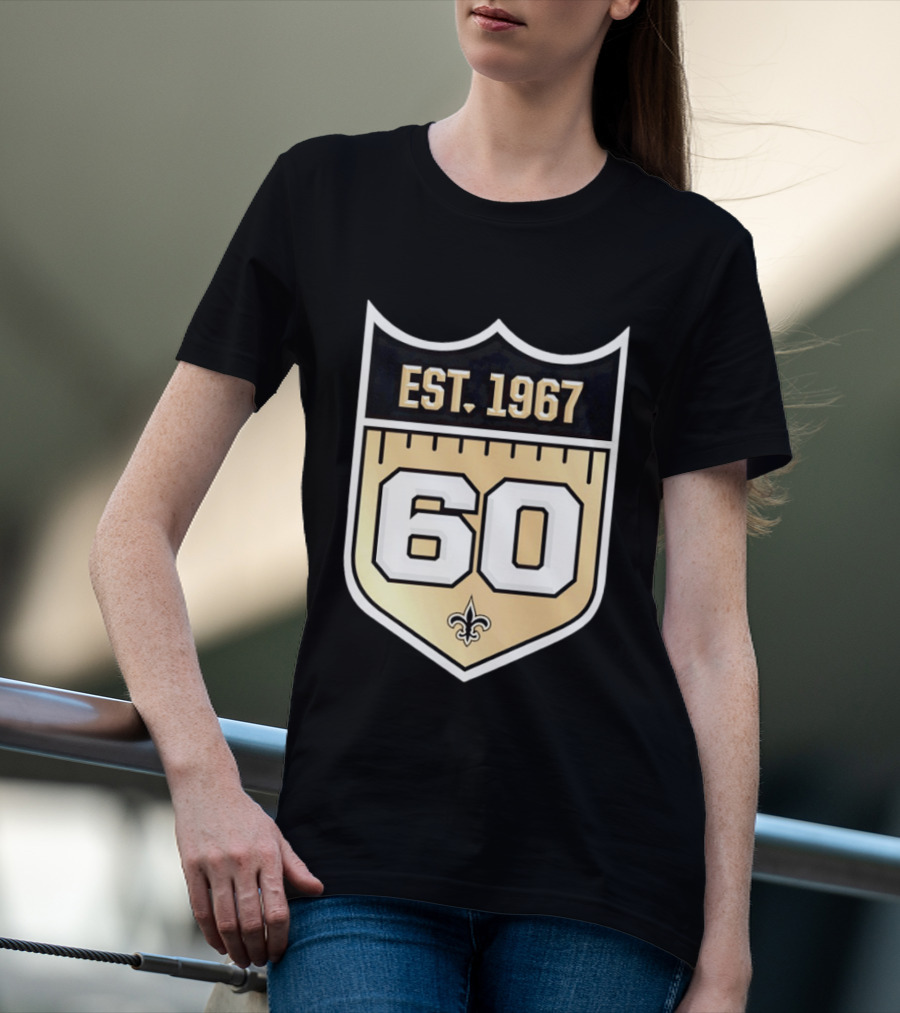 New Orleans Saints 60th Anniversary Est 1967 Fleur De Lis NFL Celebration T-Shirt