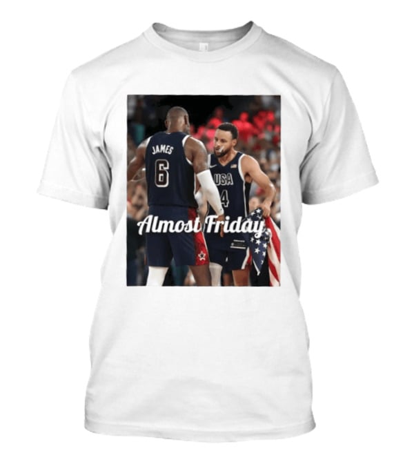 LeBron James Stephen Curry USA Basketball Almost Friday Team Spirit T-Shirt