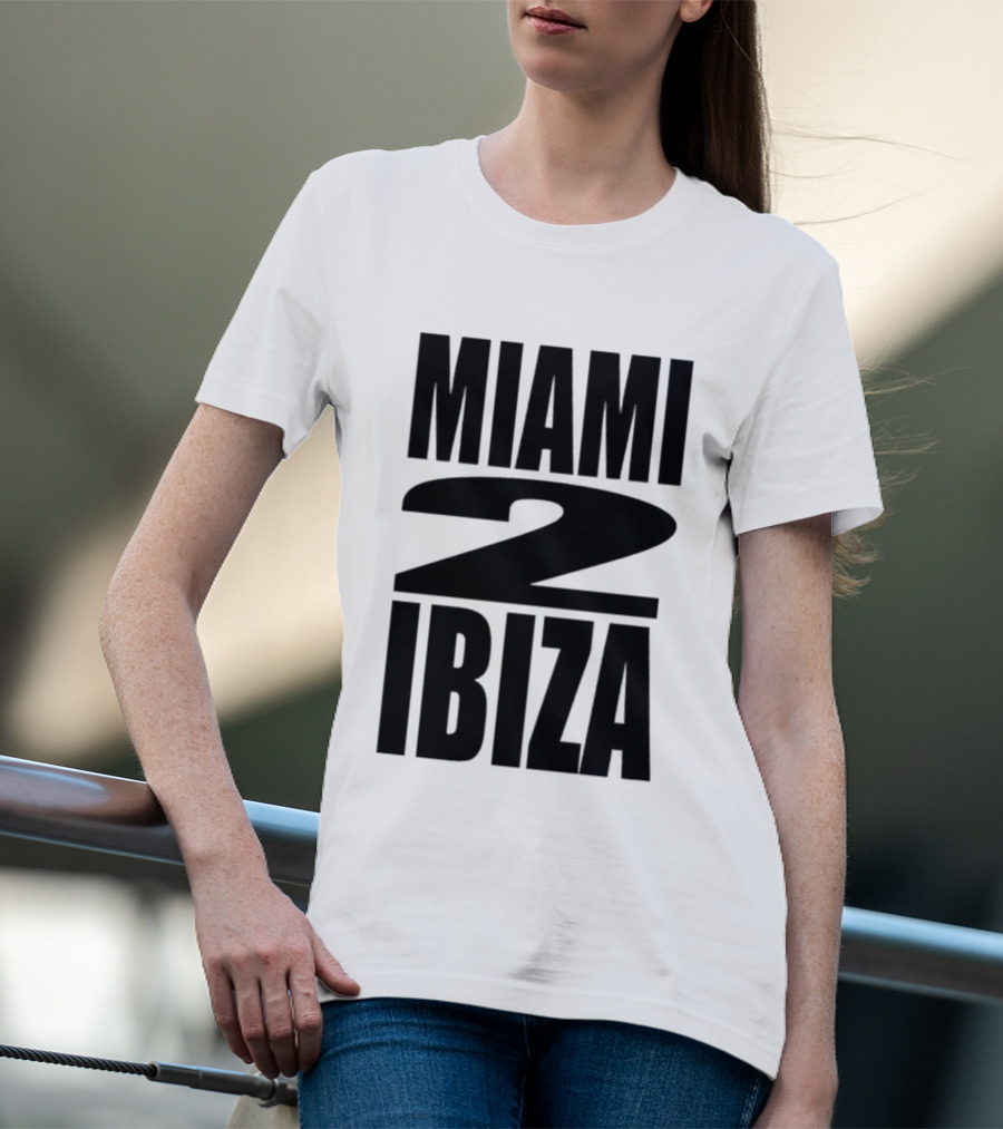 Miami 2 Ibiza Nightclub Party Vibes Electronic Dance Music T-Shirt