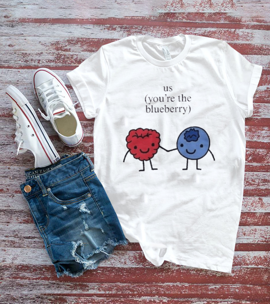 Us You're The Blueberry Cute Couple Raspberry Meme T-Shirt
