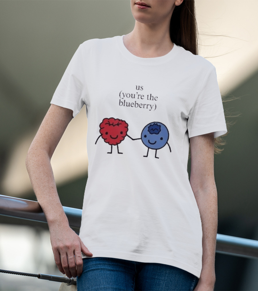 Us You're The Blueberry Cute Couple Raspberry Meme T-Shirt