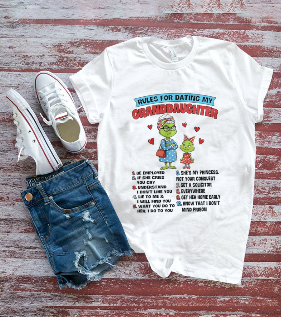 Rules For Dating My Granddaughter Grinch List Hearts Numbered Steps T-Shirt