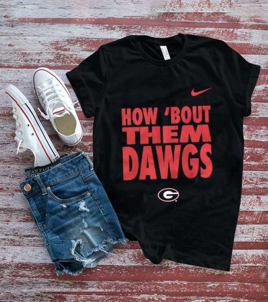 Nike How 'Bout Them Dawgs Georgia Bulldogs G T-Shirt