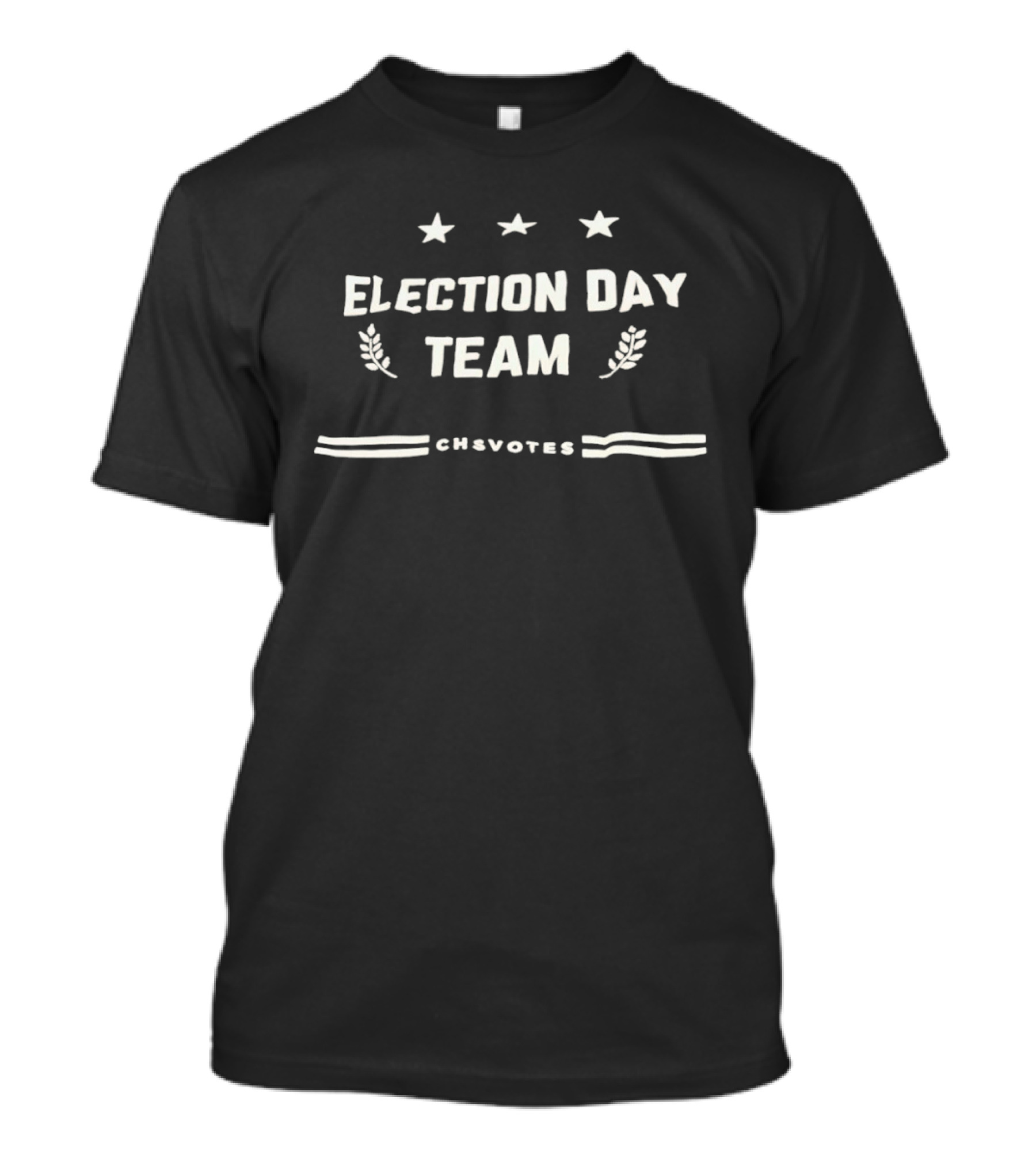 Election Day Team Three Stars CHSVotes Laurel Branches T-Shirt