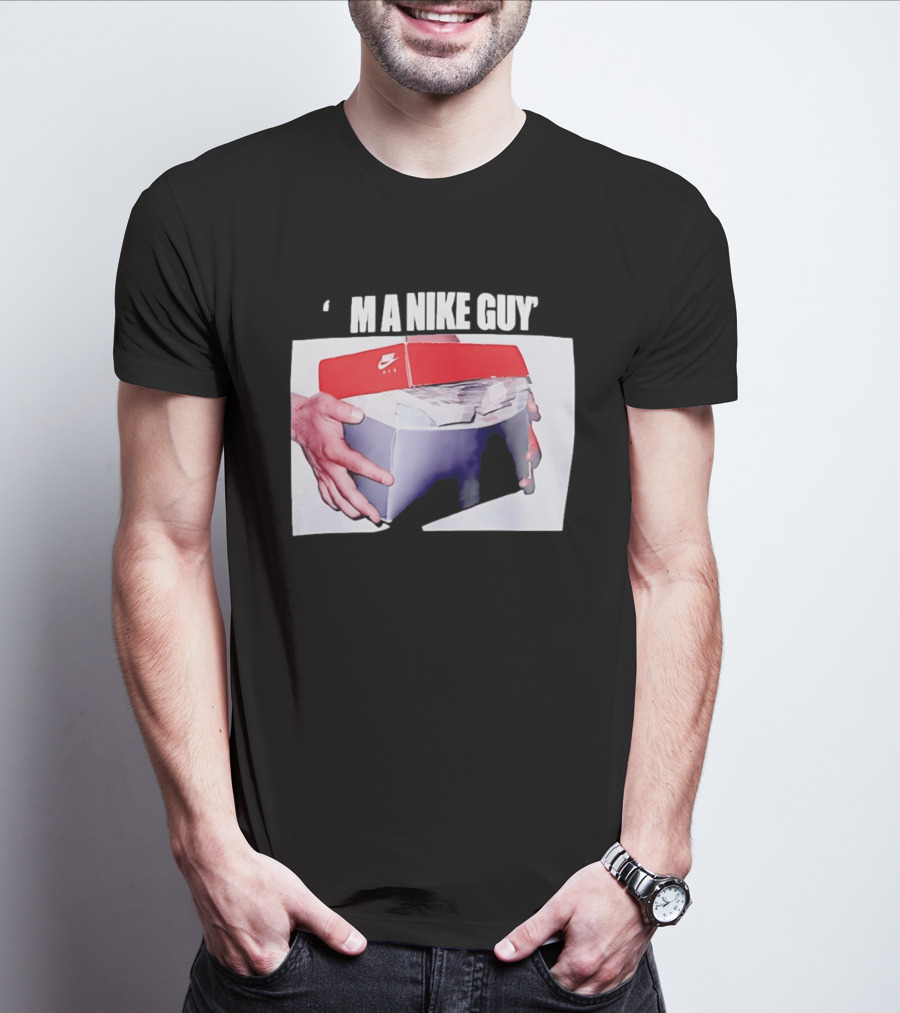 I'M A Nike Guy Money Box Sneaker Cash Stack T-Shirt