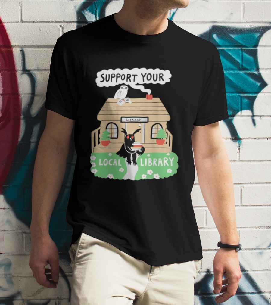 Support Your Local Library Mothman With Books And Cozy Cabin Reading T-Shirt