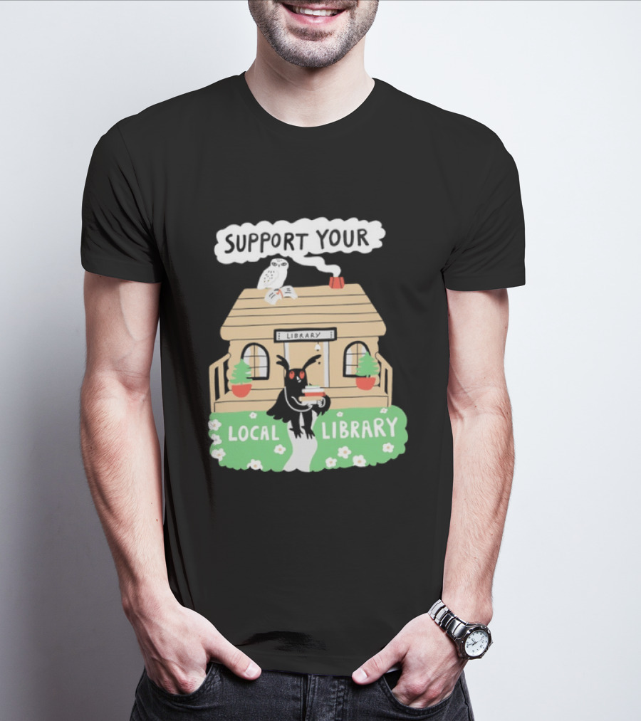 Support Your Local Library Mothman With Books And Cozy Cabin Reading T-Shirt