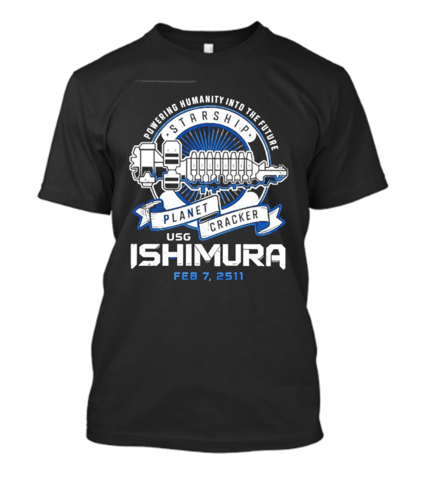 Powering Humanity Into The Future USG Ishimura Starship Planet Cracker Feb 7 2511 T-Shirt