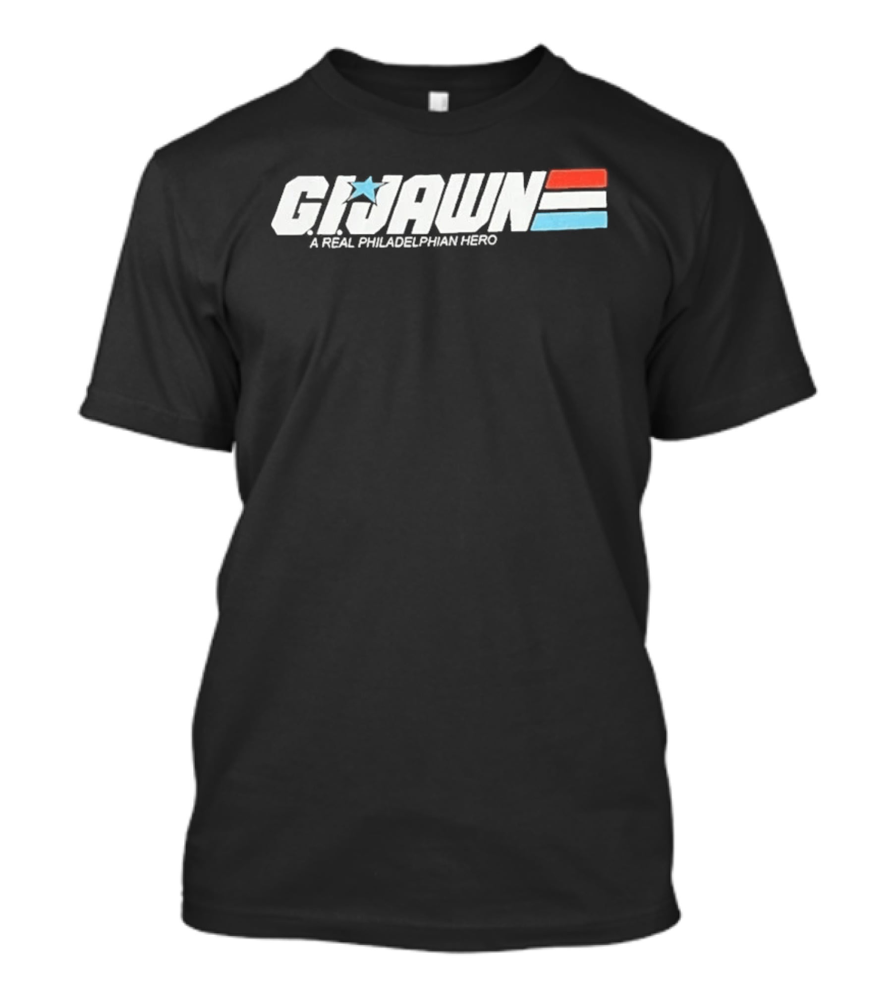 Top Gun GI Jawn A Real Philadelphian Hero T-Shirt