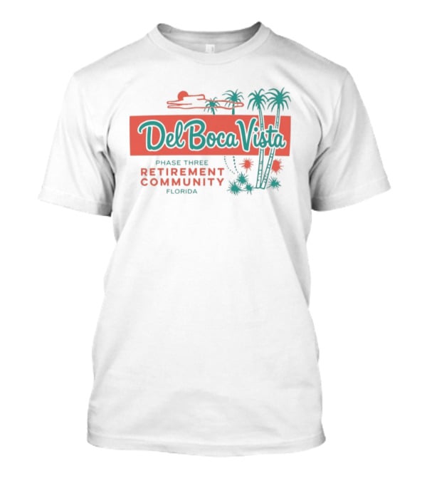 Del Boca Vista Phase Three Retirement Community Florida Palms T-Shirt