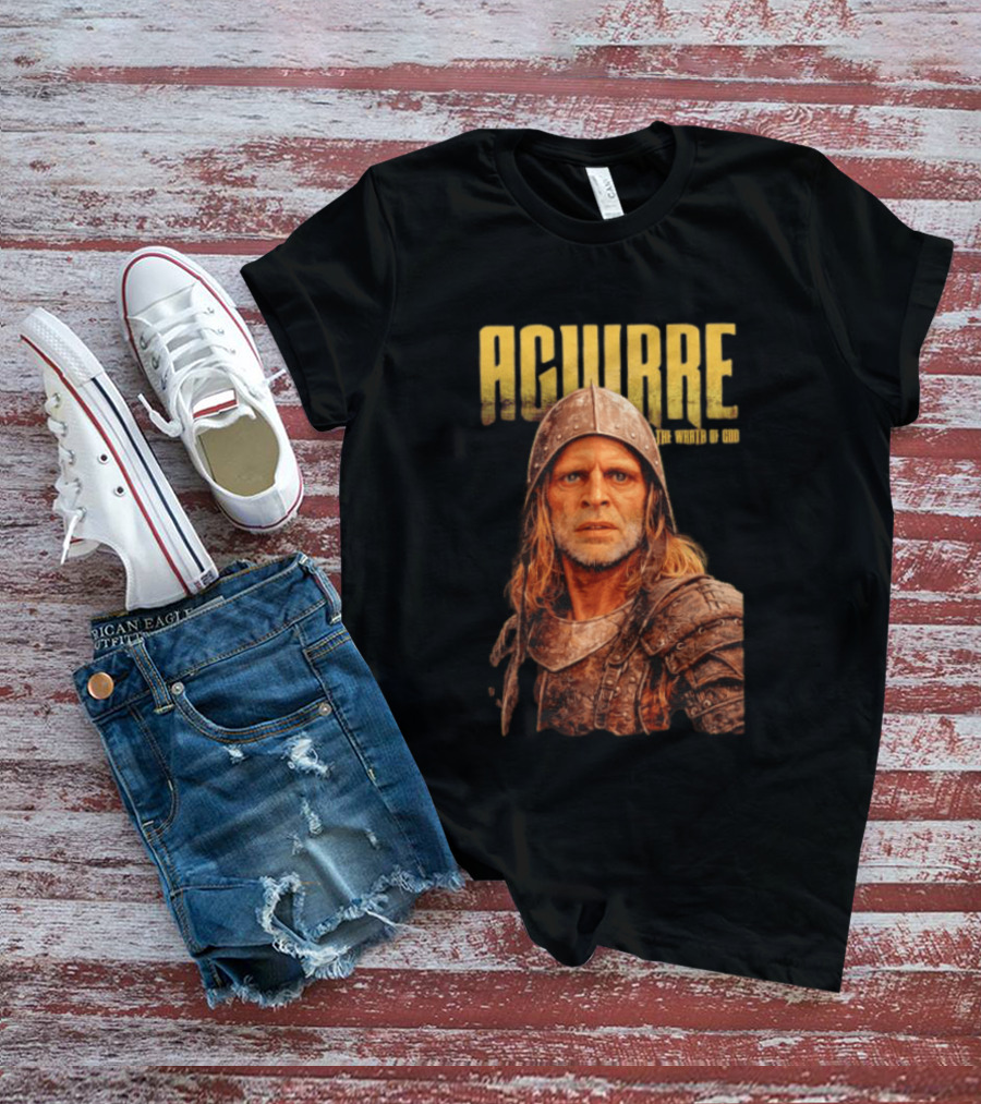 Aguirre Wrath Of God Movie Werner Herzog T-Shirt