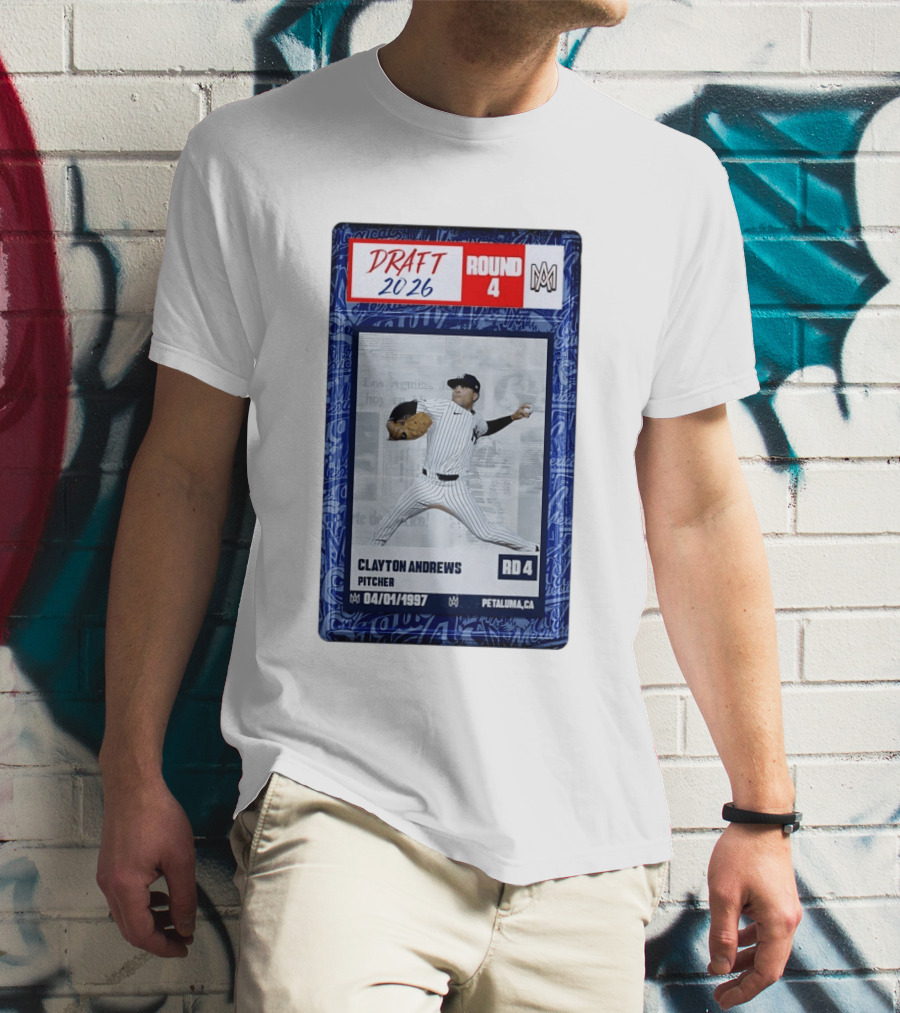 New York Yankees Clayton Andrews MLB Draft 2026 Round 4 Pitcher Trading Card T-Shirt