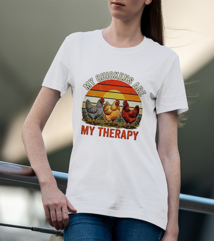 My Chickens Are My Therapy Three Hens Sunset T-Shirt