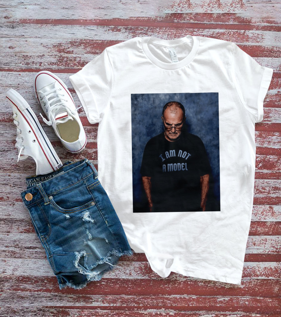 Marcelo Bielsa I Am Not A Model T-Shirt