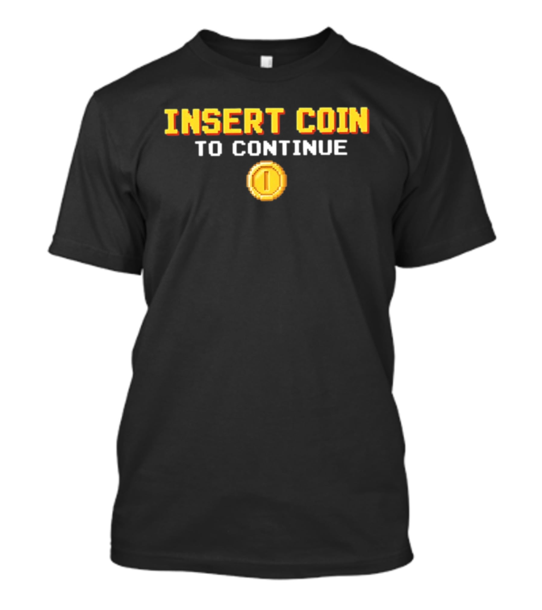 Arcade Gaming Insert Coin To Continue Retro Pixel T-Shirt