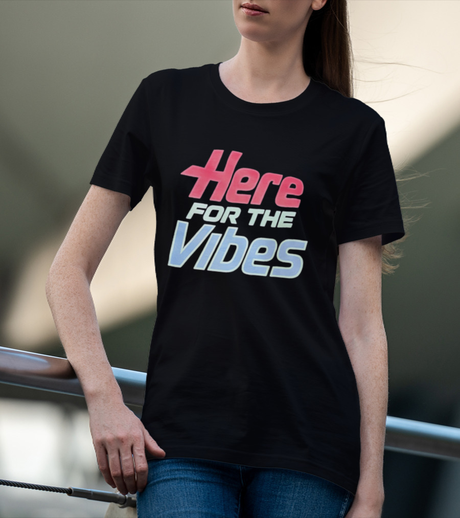 Here For The Vibes Retro Aesthetic T-Shirt