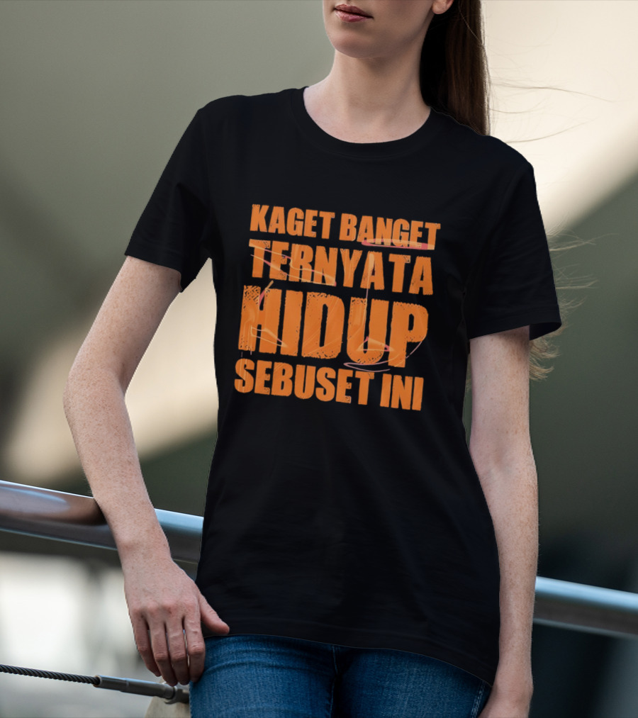 Kaget Banget Ternyata Hidup Sebuset Ini Bold Orange T-Shirt