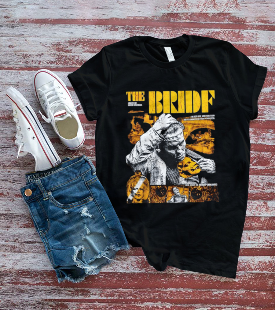 The Bride Frankenstein Directed Maggie Gyllenhaal Horror T-Shirt