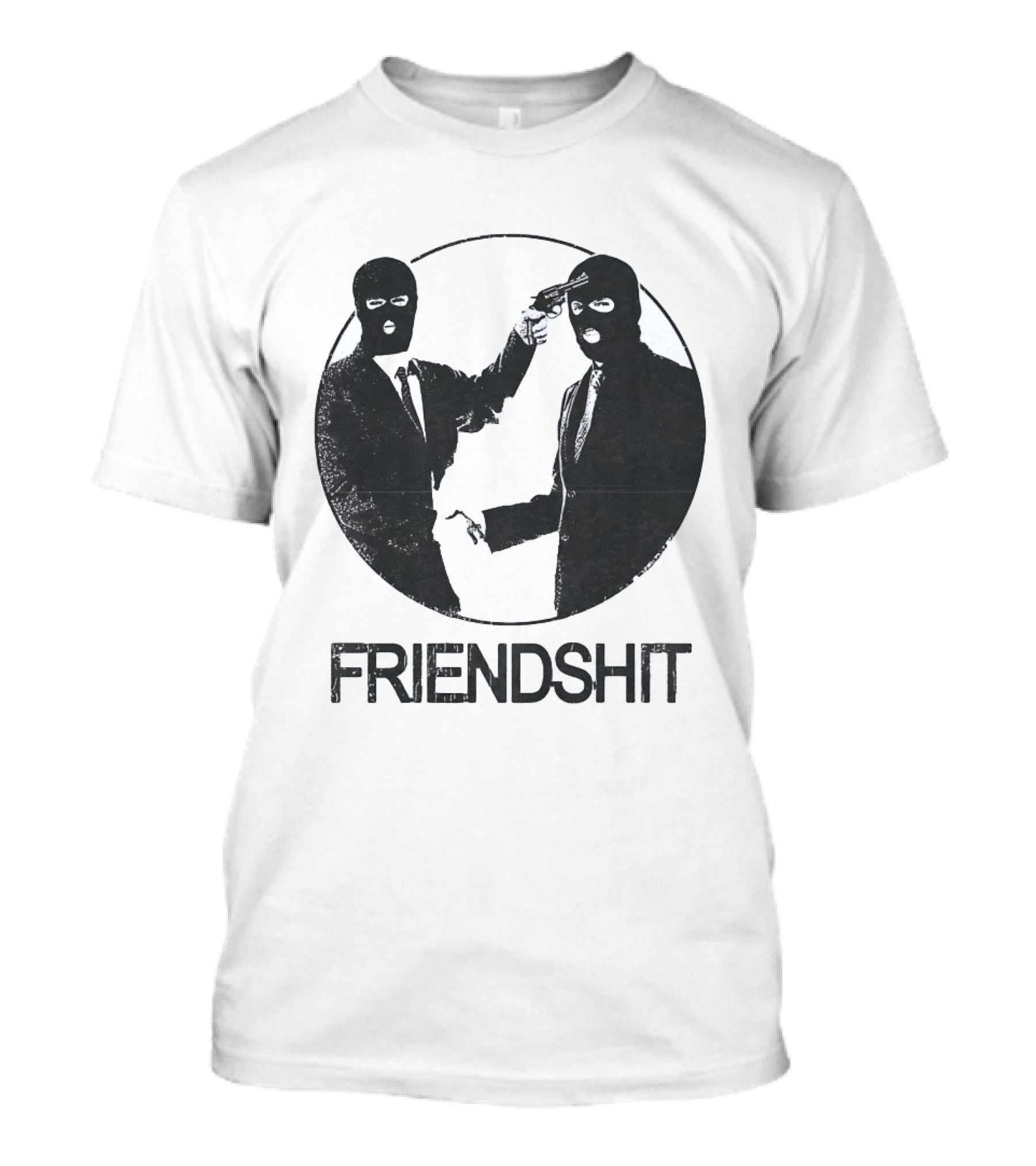 FRIENDSHIT Ski Mask Men Handshaking Gun Gesture T-Shirt