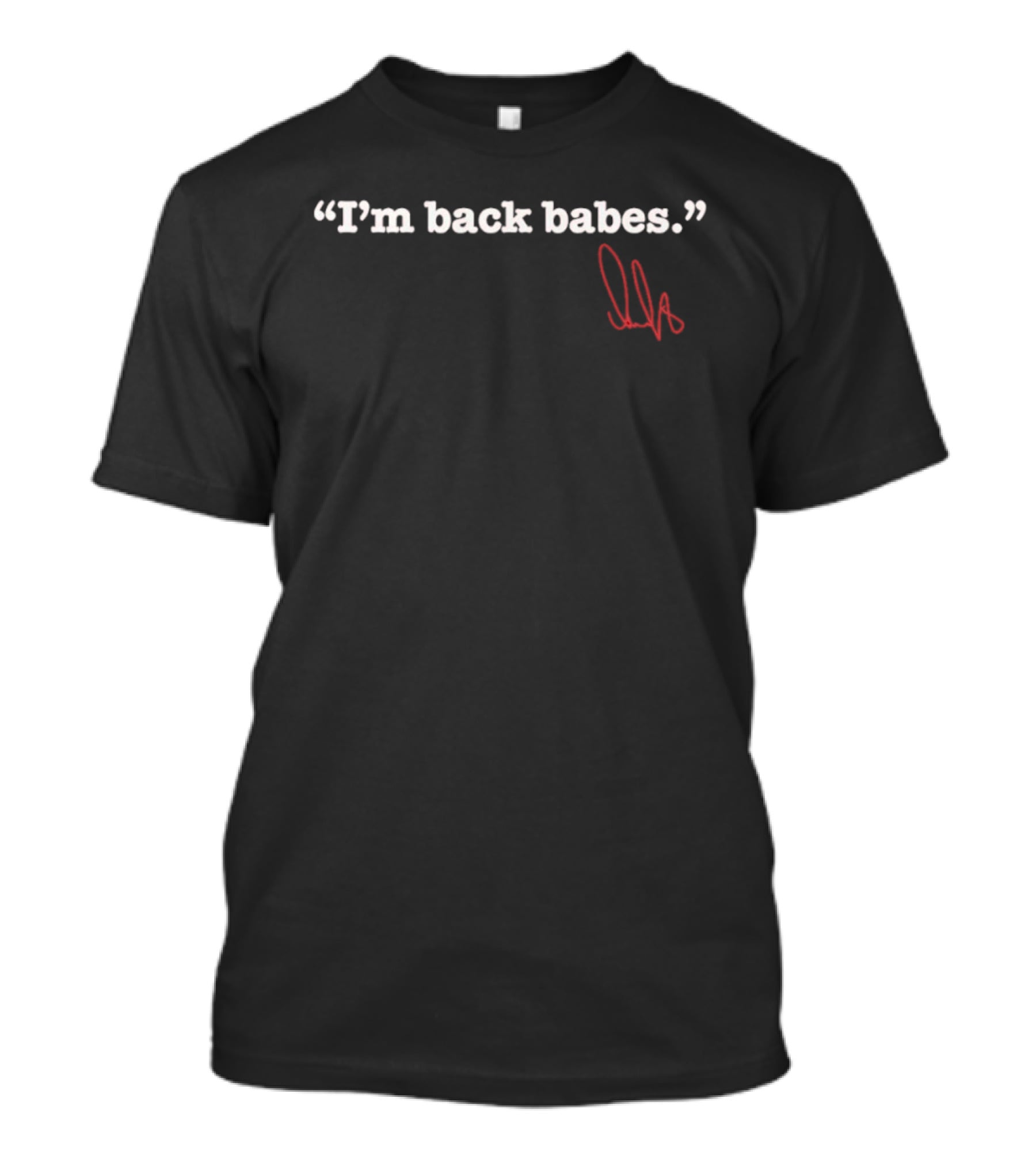 Alex Ovechkin Washington Capitals I'm Back Babes Signature T-Shirt