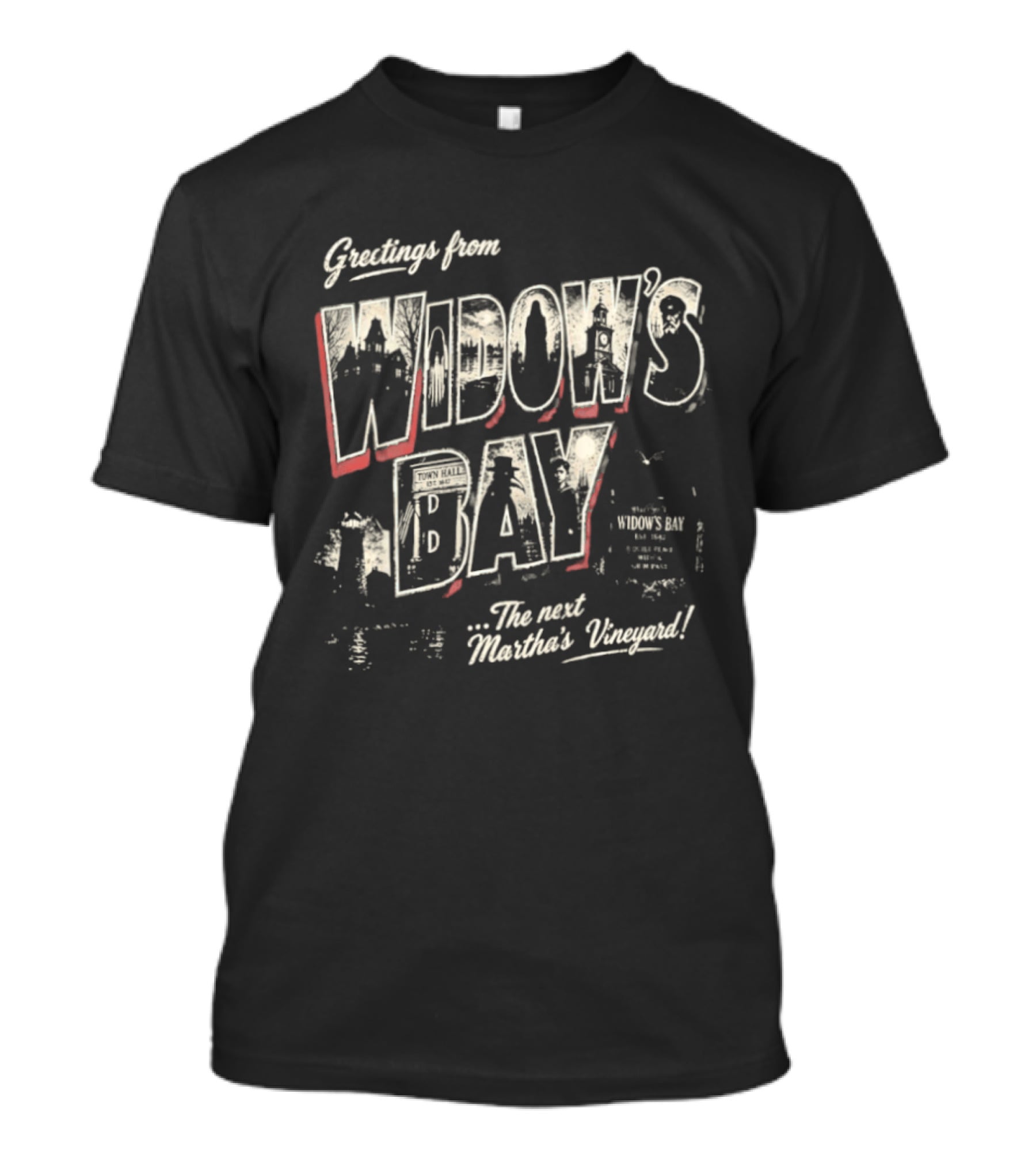 Greetings From Widow's Bay The Next Martha's Vineyard T-Shirt