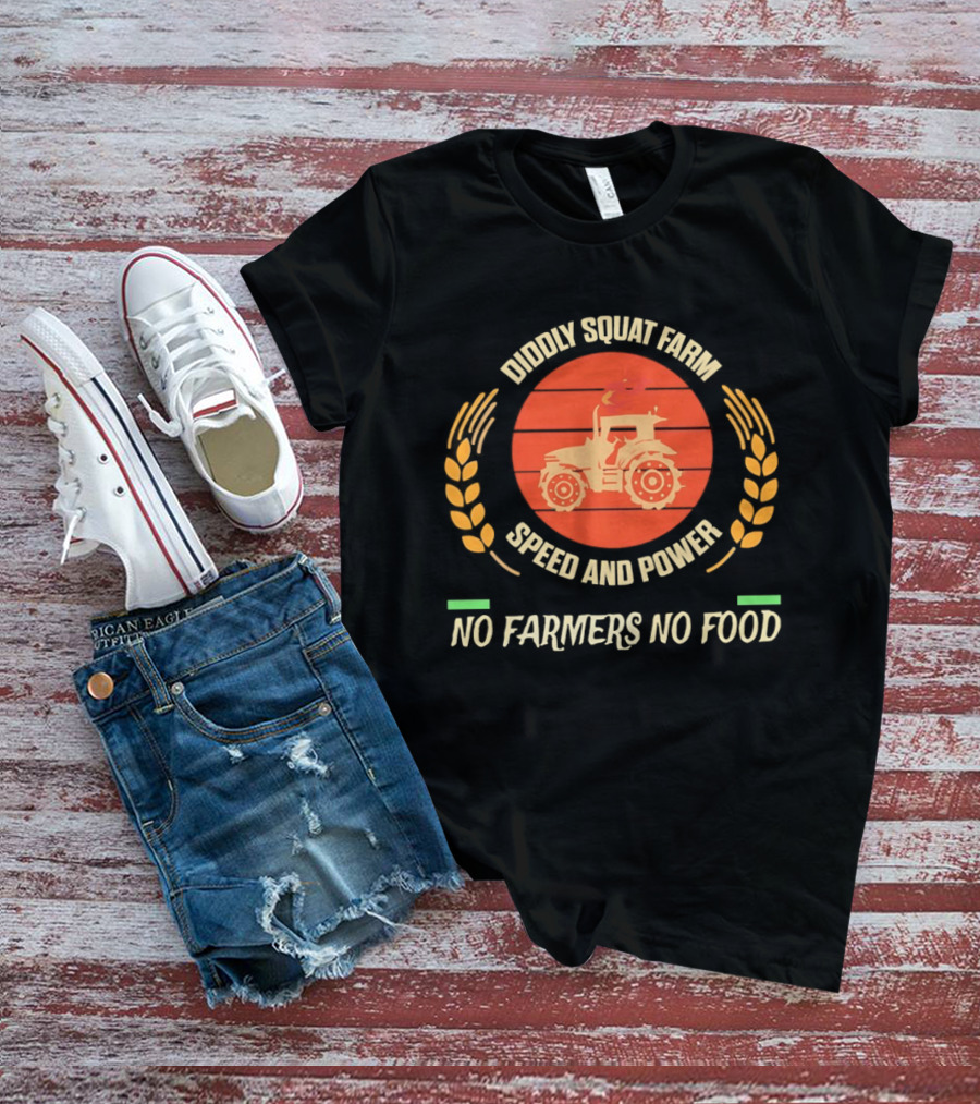 Diddly Squat Farm Speed And Power Tractor No Farmers No Food Wheat T-Shirt