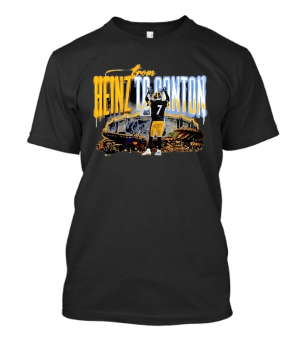 Ben Roethlisberger From Heinz To Canton Pittsburgh Steelers Journey #7 T-Shirt