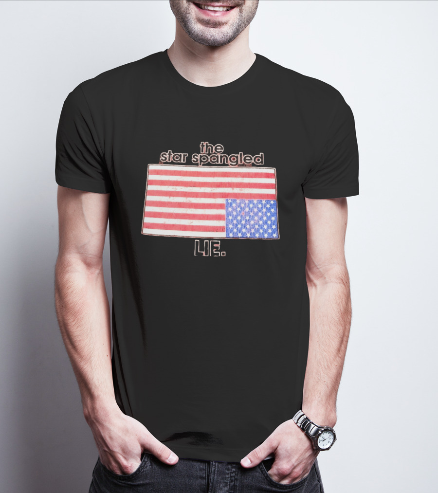 The Star Spangled Lie Upside Down American Flag T-Shirt